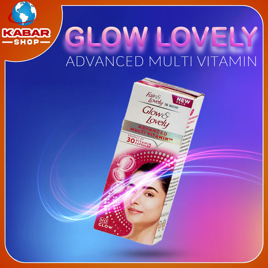 ဂလိုး & လဗလိန်း - Glow &amp; Lovely - Advanced Multi Vitamin